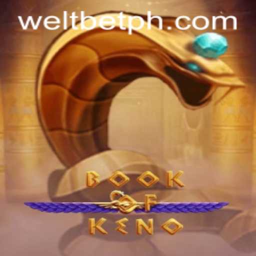 Explore the Thrilling World of BookOfKeno with WeltBet