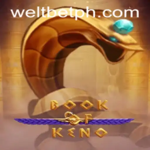 Explore the Thrilling World of BookOfKeno with WeltBet