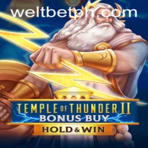 Temple of Thunder II Bonus Buy: An In-depth Exploration with WeltBet
